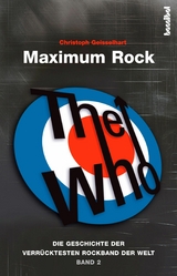 The Who - Maximum Rock - Christoph Geisselhart