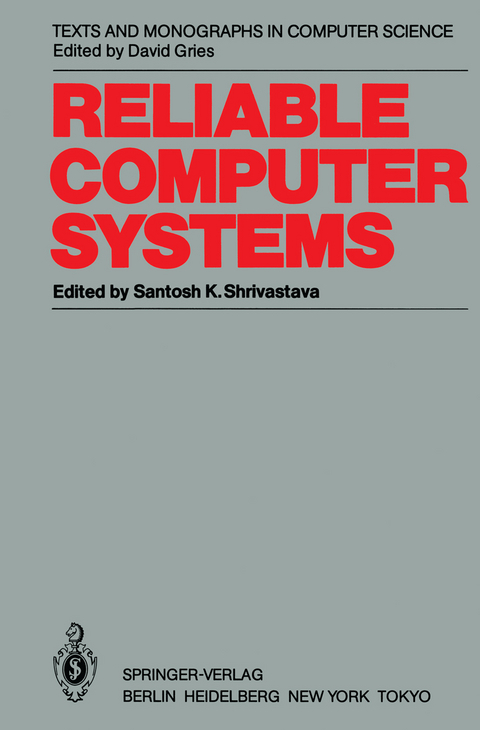 Reliable Computer Systems - 