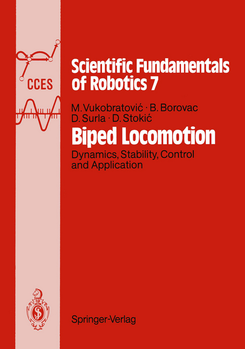 Biped Locomotion - Miomir Vukobratovic, Branislav Borovac, Dusan Surla, Dragan Stokic