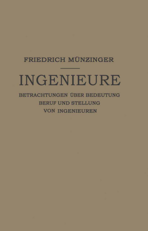 Ingenieure - Friedirch Münzinger