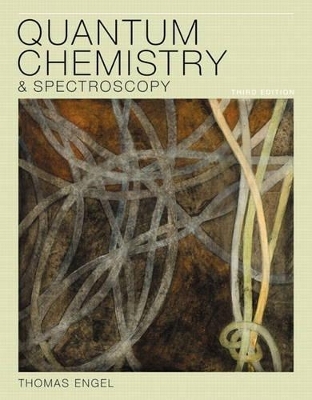 Quantum Chemistry & Spectroscopy Plus MasteringChemistry with eText -- Access Card Package - Thomas Engel