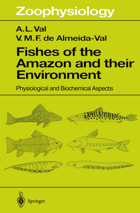 Fishes of the Amazon and Their Environment - A.L. Val, V.M.F.de Almeida-Val