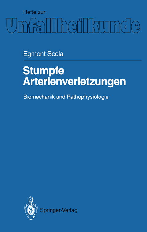 Stumpfe Arterienverletzungen - Egmont Scola