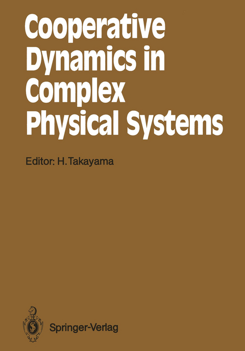 Cooperative Dynamics in Complex Physical Systems - 