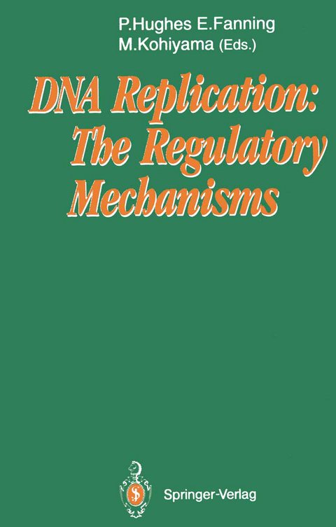 DNA Replication: The Regulatory Mechanisms - 