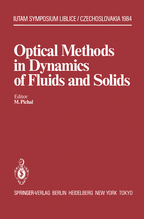 Optical Methods in Dynamics of Fluids and Solids - 