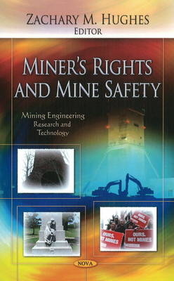 Miner's Rights & Mine Safety - 