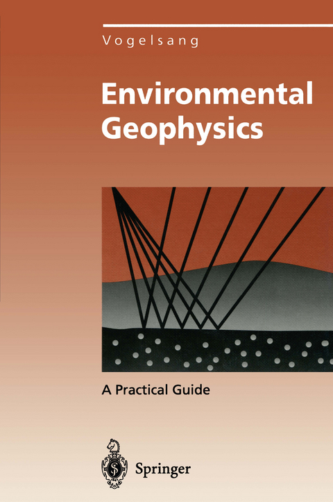 Environmental Geophysics - Dieter Vogelsang