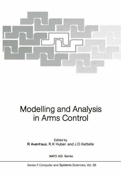 Modelling and Analysis in Arms Control - 