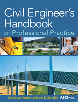 Civil Engineer's Handbook of Professional Practice -  Karen Lee Hansen,  Kent E. Zenobia