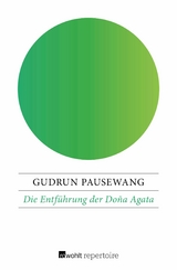 Die Entführung der Doña Agata -  Gudrun Pausewang