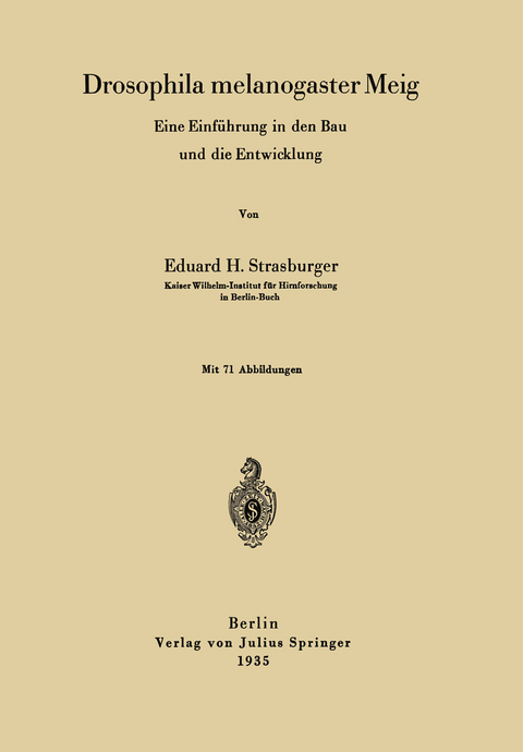 Drosophila melanogaster Meig - Eduard H. Strasburger