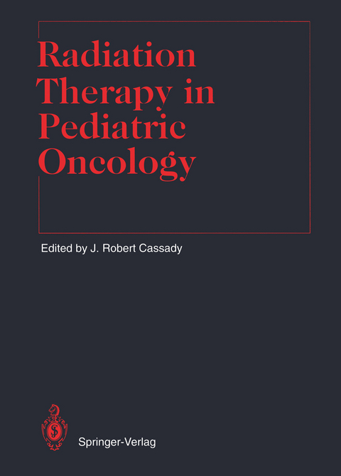 Radiation Therapy in Pediatric Oncology - 