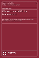Die Netzneutralität im Binnenmarkt -  Johannes Osing