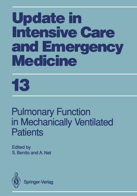 Pulmonary Function in Mechanically Ventilated Patients - 