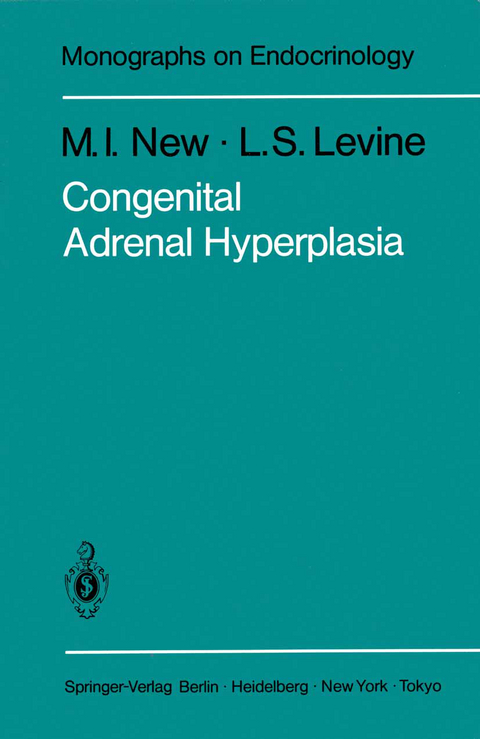 Congenital Adrenal Hyperplasia - M.I. New, L.S. Levine