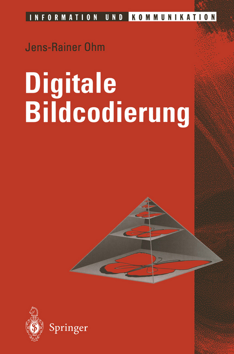 Digitale Bildcodierung - Jens Ohm