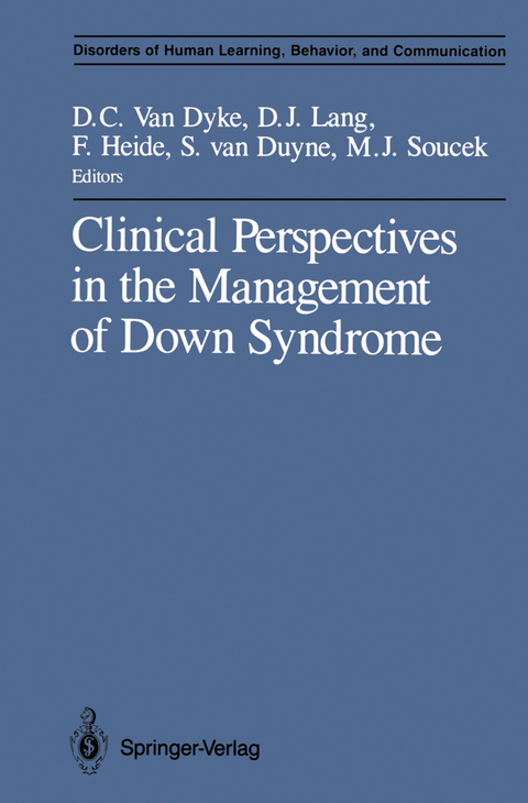 Clinical Perspectives in the Management of Down Syndrome - 