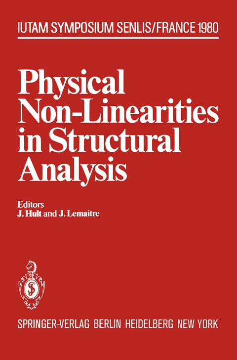 Physical Non-Linearities in Structural Analysis - 