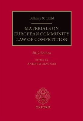 Bellamy and Child: Materials on European Community Law of Competition - 