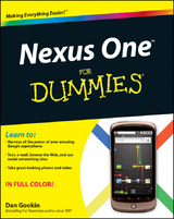 Nexus One For Dummies -  Dan Gookin