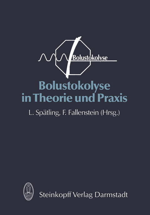 Bolustokolyse in Theorie und Praxis - 