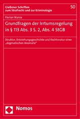 Grundfragen der Irrtumsregelung in § 113 Abs. 3 S. 2, Abs. 4 StGB - Florian Wania