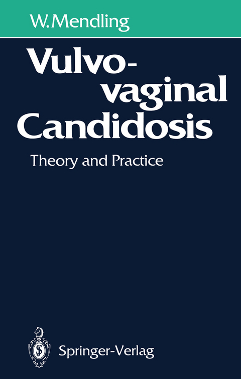 Vulvovaginal Candidosis - Werner Mendling