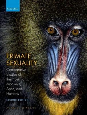 Primate Sexuality - Alan F. Dixson
