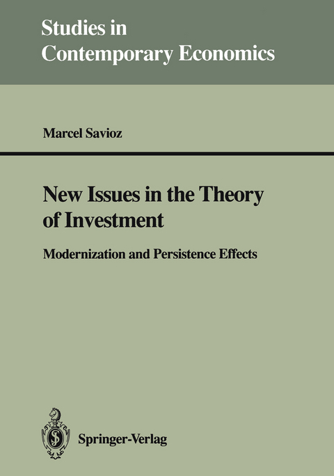 New Issues in the Theory of Investment - Marcel Savioz