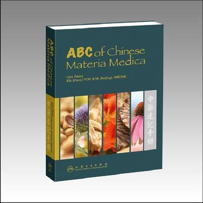 ABC of Chinese Materia Medica - Lara Deasy