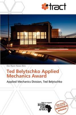 Ted Belytschko Applied Mechanics Award - 