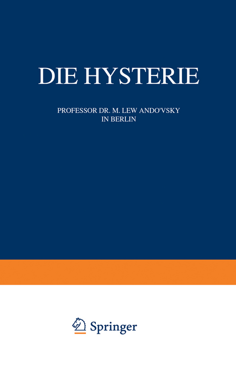 Die Hysterie - M. Lewandowsky