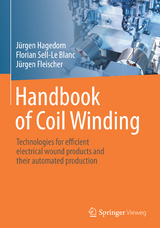 Handbook of Coil Winding -  Jürgen Hagedorn,  Florian Sell-Le Blanc,  Jürgen Fleischer