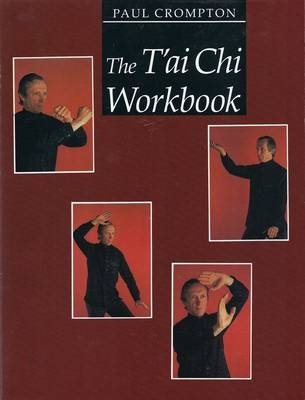 Tai Chi Workbook - Paul Crompton