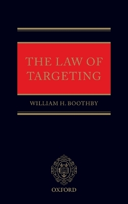 The Law of Targeting - William H. Boothby