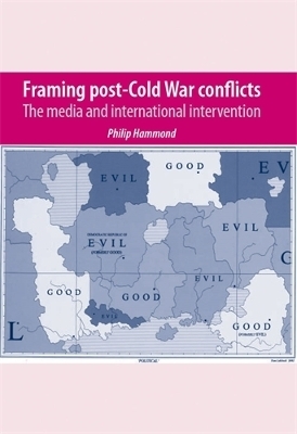 Framing Post-Cold War Conflicts - Philip Hammond