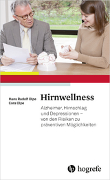 Hirnwellness -  Hans Rudolf Olpe,  Cora Olpe