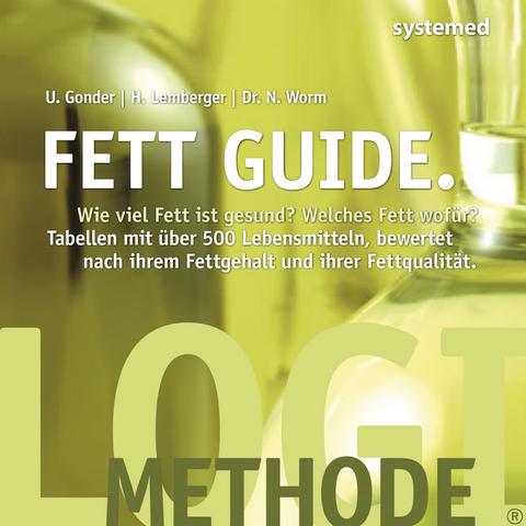 Fett Guide - Heike Lemberger, Ulrike Gonder, Nicolai Worm