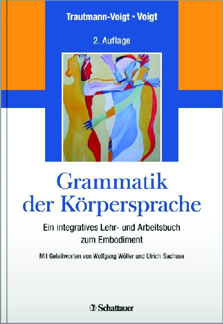 Grammatik der Körpersprache - Sabine Trautmann-Voigt, Bernd Voigt