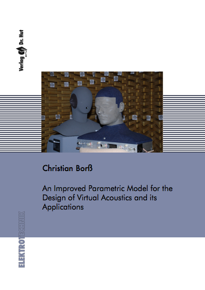 An Improved Parametric Model for the Design of Virtual Acoustics and its Applications - Christian Borß