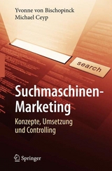 Suchmaschinen-Marketing - Yvonne Bischopinck, Michael Ceyp