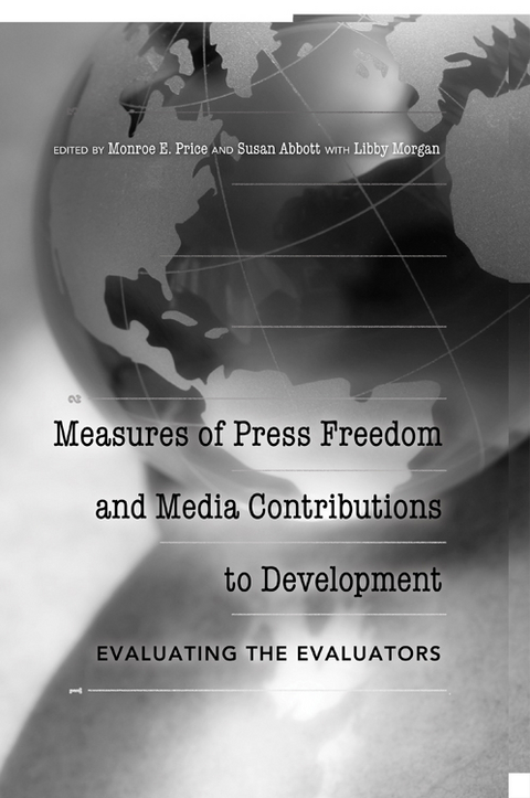 Measures of Press Freedom and Media Contributions to Development - 