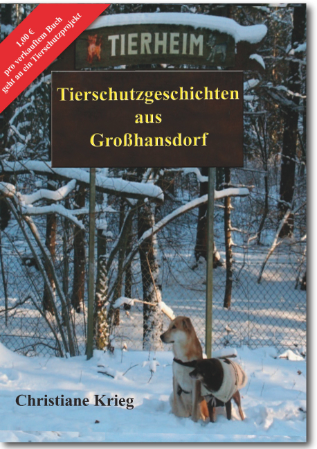 Tierschutzgeschichten aus Großhansdorf - Christiane Krieg