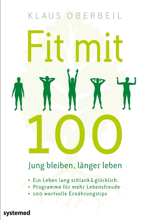 Fit mit 100 - Klaus Oberbeil