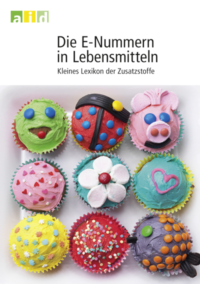 Die E-Nummern in Lebensmitteln  - Kleines Lexikon der Zusatzstoffe - Claudia Dirschauer, Peter Kuhnert