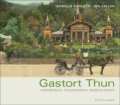 Gastort Thun - Isabelle Schletti, Jon Keller