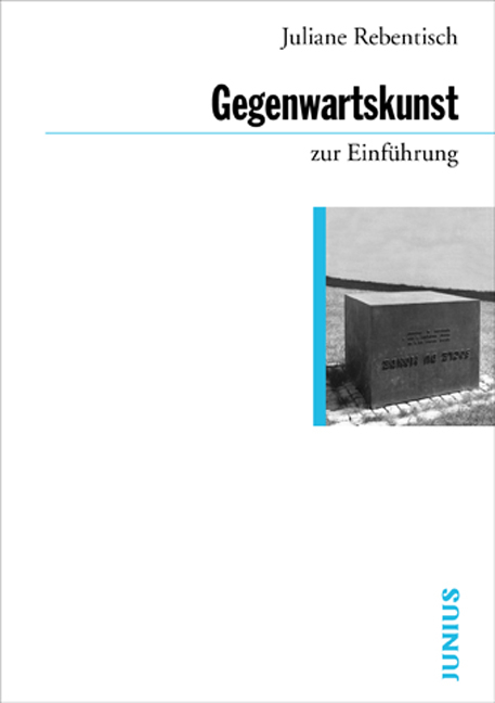 Theorien der Gegenwartskunst zur Einführung - Juliane Rebentisch