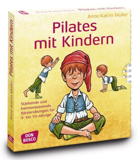 Pilates mit Kindern - Anne-Katrin Müller