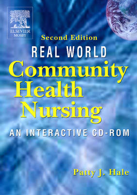 Real World Community Health Nursing - Patty J. Hale